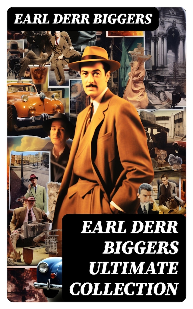 Book cover for EARL DERR BIGGERS Ultimate Collection