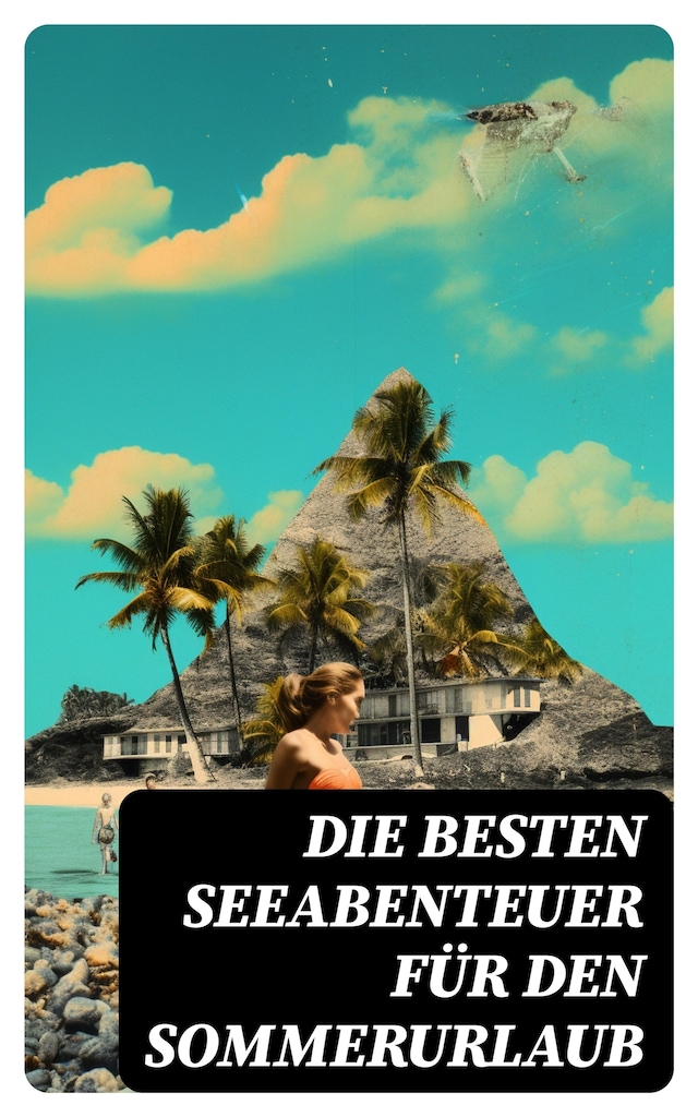 Book cover for Die besten Seeabenteuer für den Sommerurlaub
