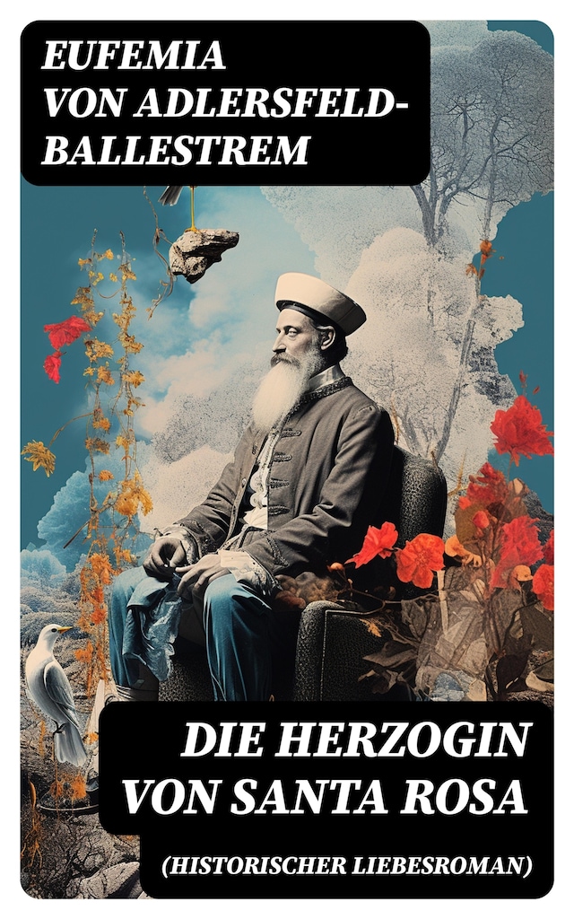 Book cover for Die Herzogin von Santa Rosa (Historischer Liebesroman)