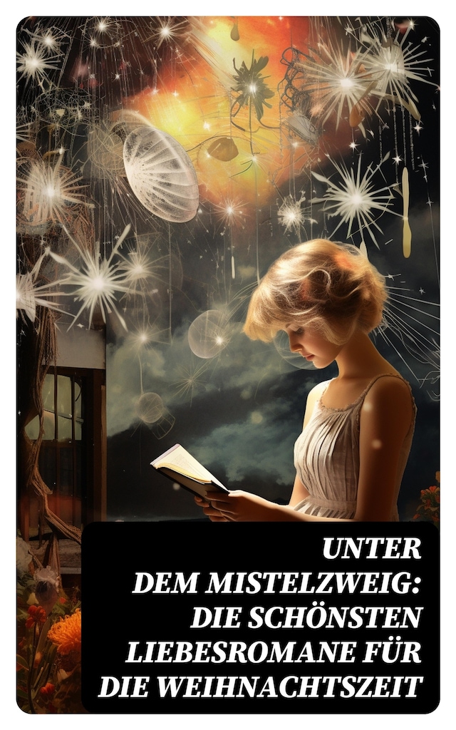 Buchcover für Unter dem Mistelzweig: Die schönsten Liebesromane für die Weihnachtszeit