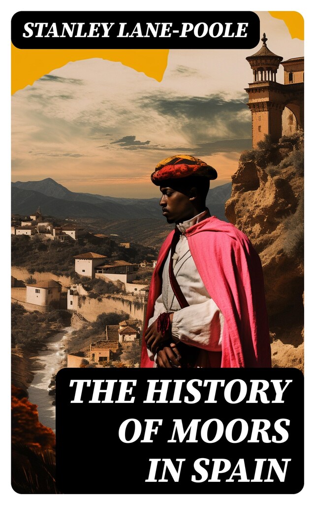 Boekomslag van The History of Moors in Spain