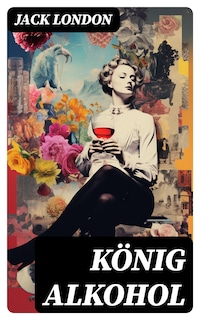 König Alkohol
