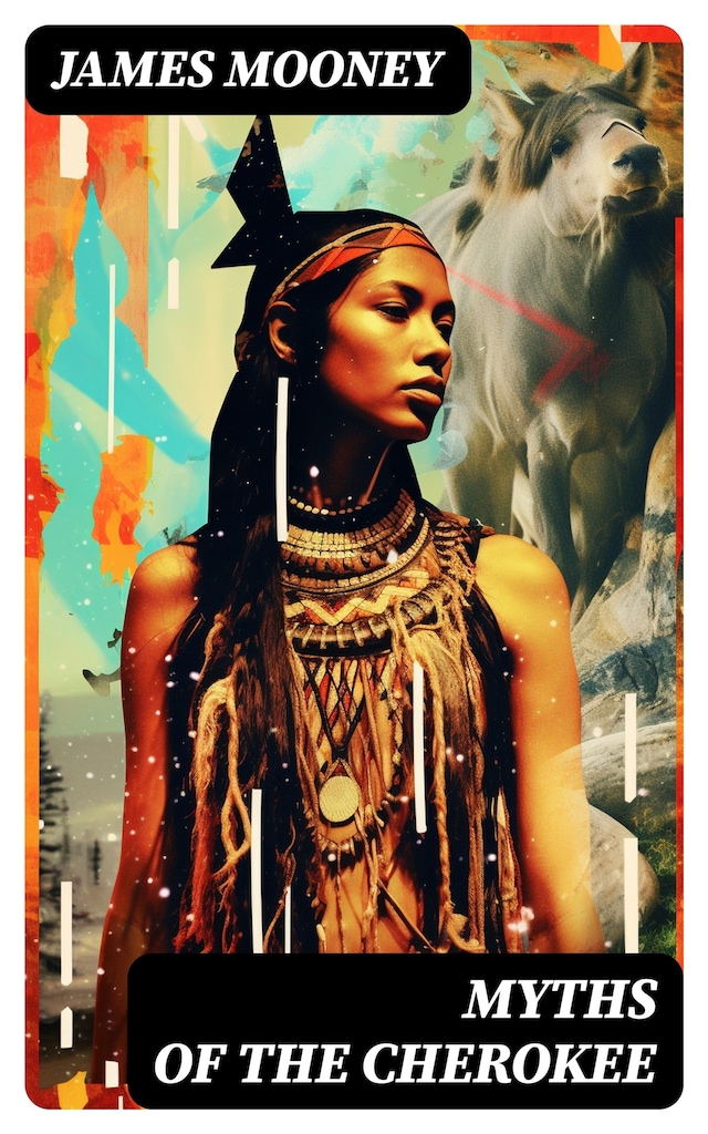 Kirjankansi teokselle Myths of the Cherokee