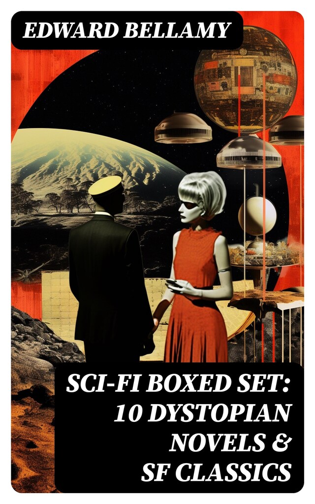 Bogomslag for Sci-Fi Boxed Set: 10 Dystopian Novels & SF Classics