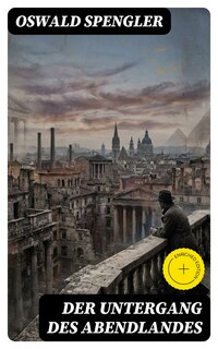Der Untergang des Abendlandes