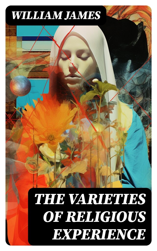 Book cover for The Varieties of Religious Experience