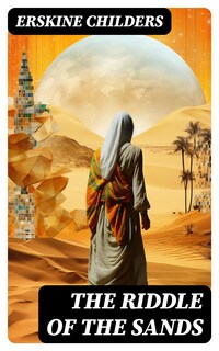 The Riddle of the Sands