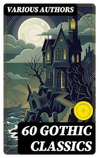 60 GOTHIC CLASSICS