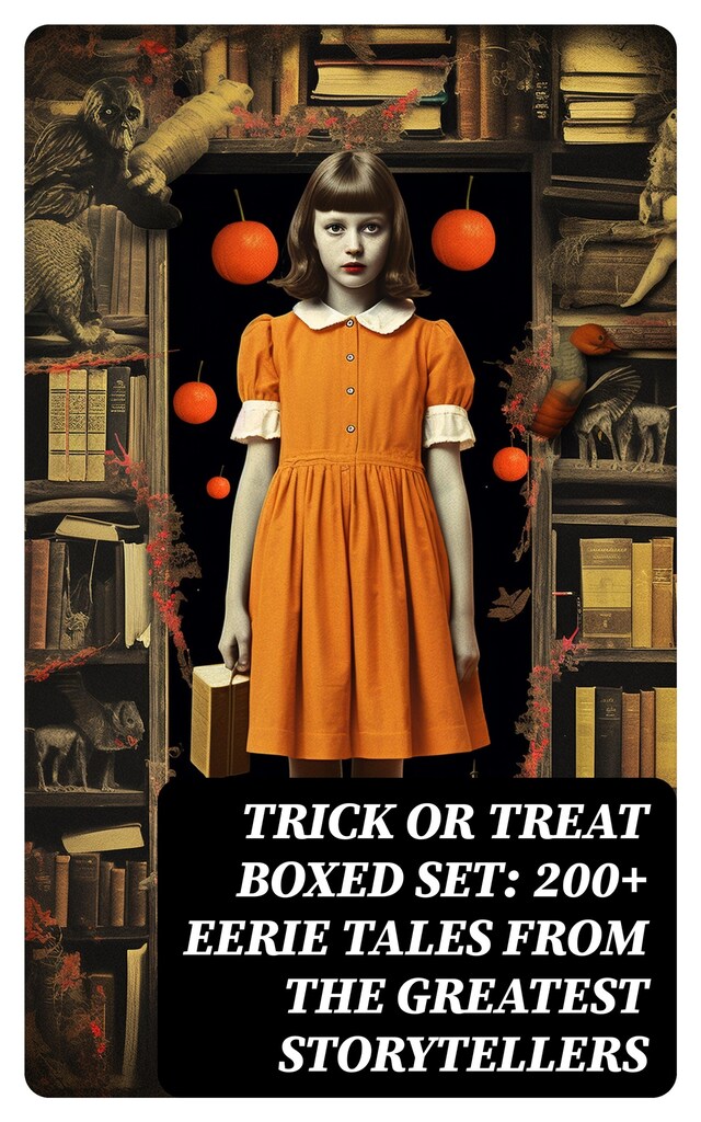 Okładka książki dla TRICK OR TREAT Boxed Set: 200+ Eerie Tales from the Greatest Storytellers