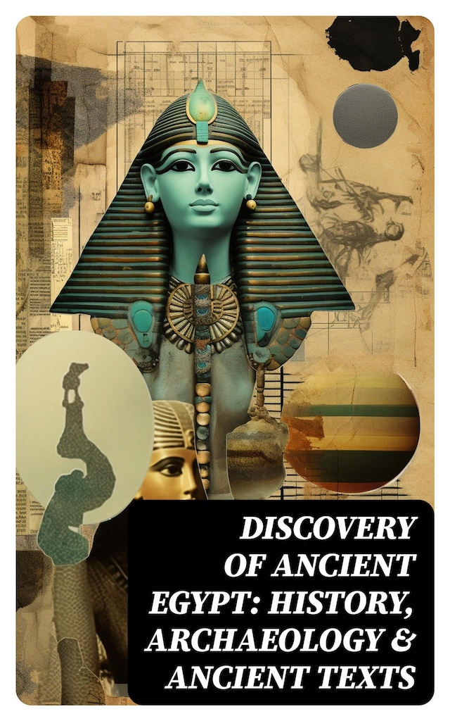 Copertina del libro per Discovery of Ancient Egypt: History, Archaeology & Ancient Texts