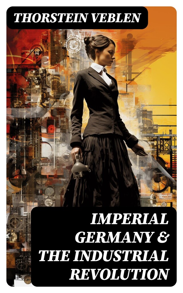 Book cover for Imperial Germany & the Industrial Revolution