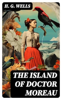 THE ISLAND OF DOCTOR MOREAU