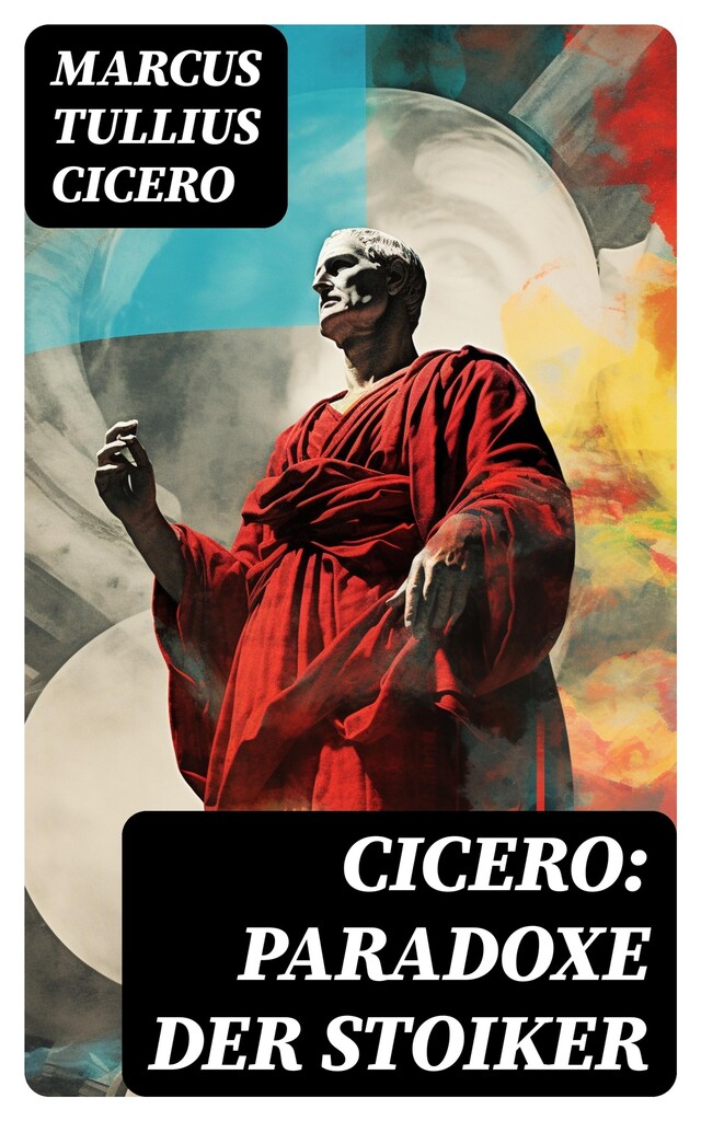 Boekomslag van Cicero: Paradoxe der Stoiker