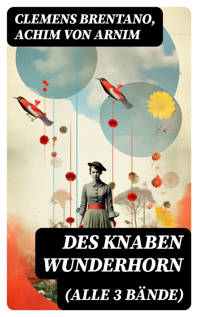 Portada de libro para Des Knaben Wunderhorn (Alle 3 Bände)