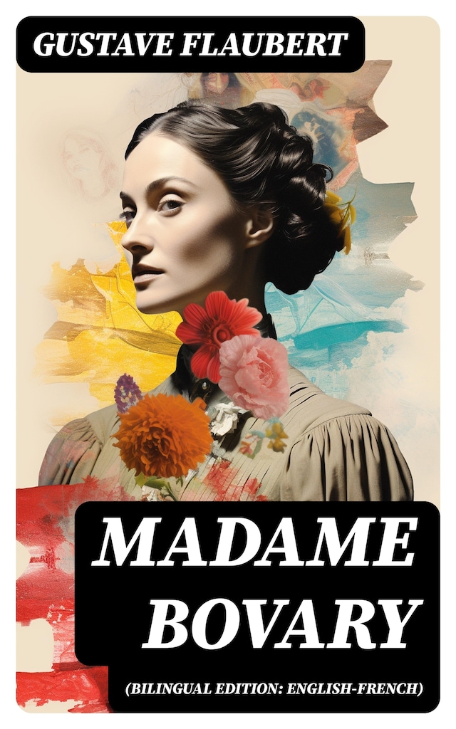 Book cover for Madame Bovary (Bilingual Edition: English-French)
