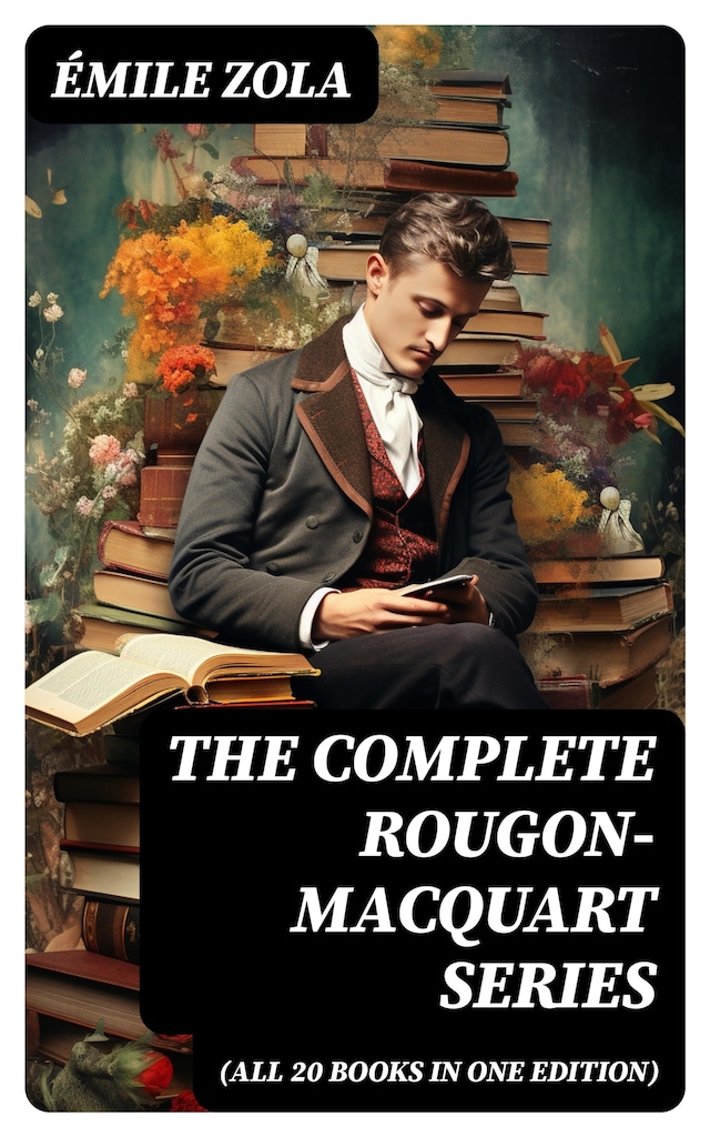 Buchcover für The Complete Rougon-Macquart Series (All 20 Books in One Edition)