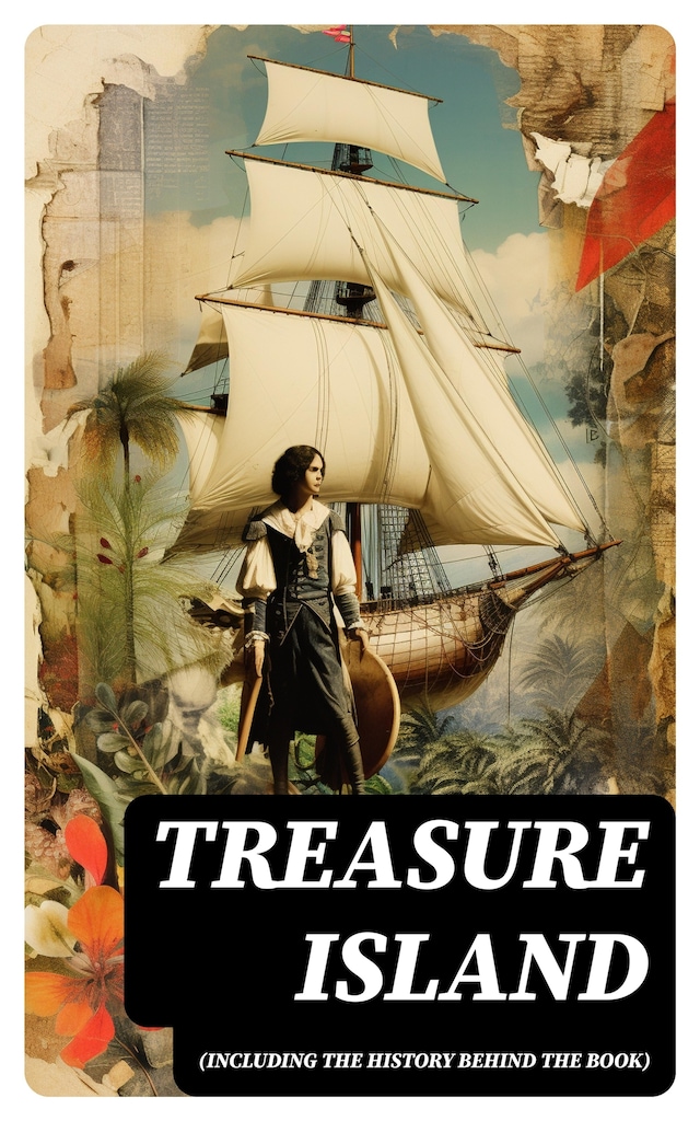 Book cover for Treasure Island (Including the History Behind the Book)