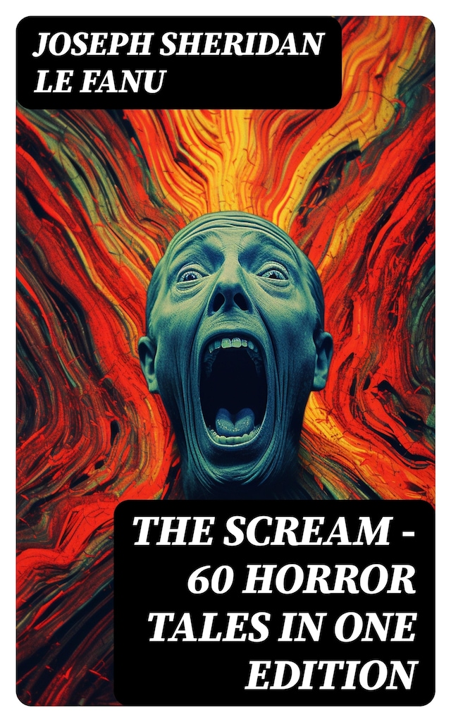 Okładka książki dla THE SCREAM - 60 Horror Tales in One Edition