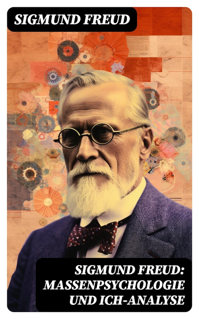 Copertina del libro per Sigmund Freud: Massenpsychologie und Ich-Analyse