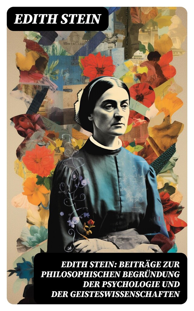 Portada de libro para Edith Stein: Beiträge zur philosophischen Begründung der Psychologie und der Geisteswissenschaften