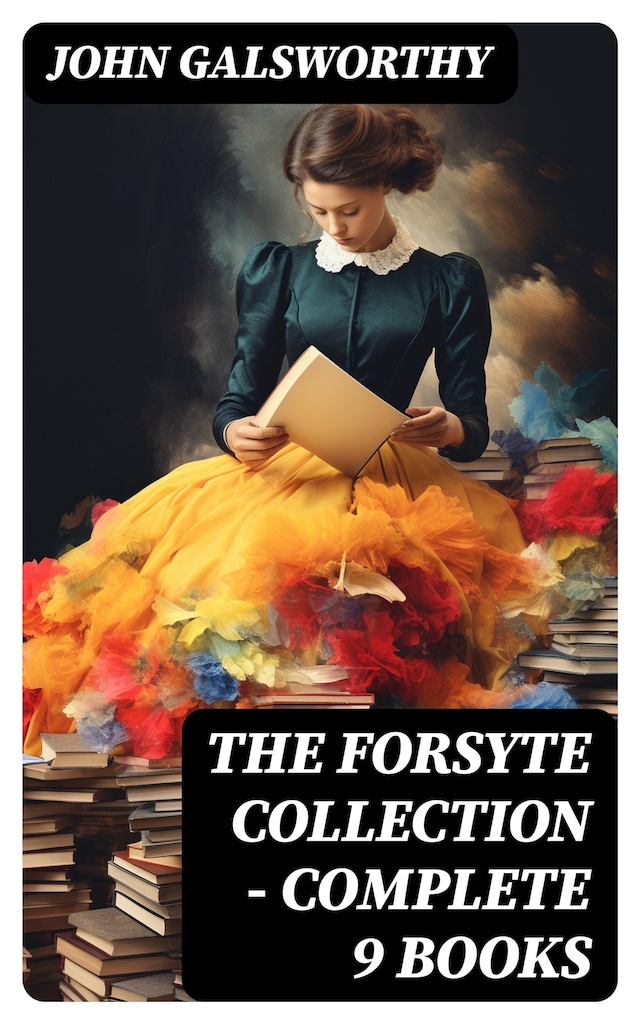 Copertina del libro per The Forsyte Collection - Complete 9 Books