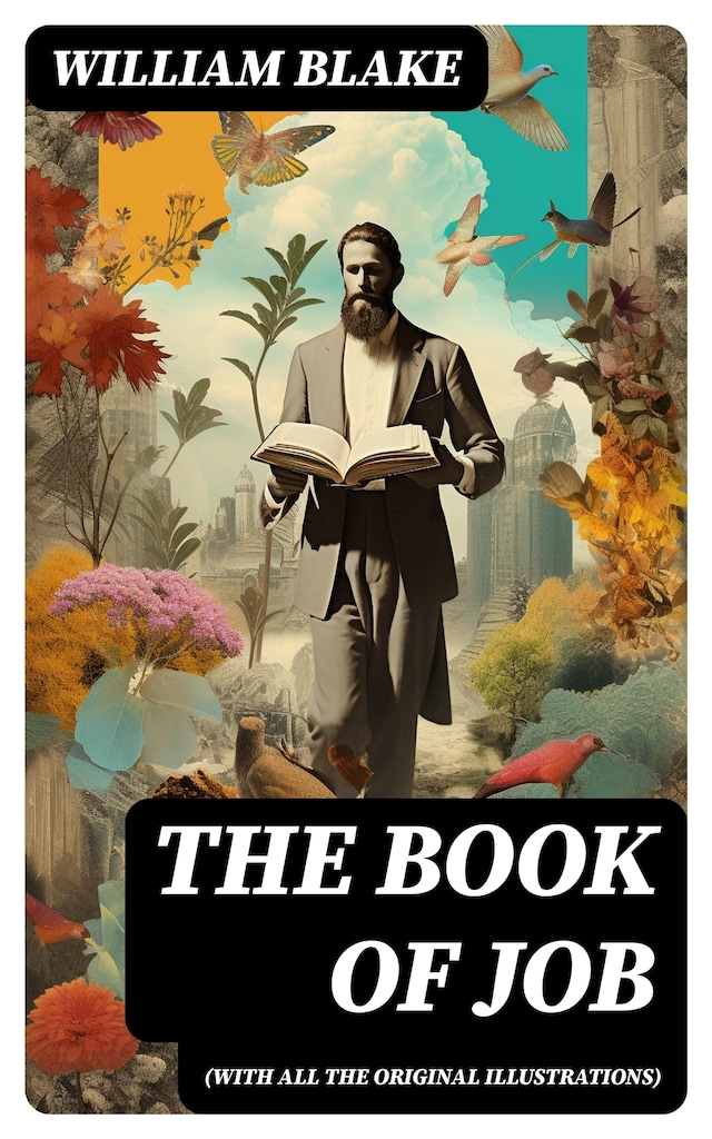 The Book of Job (With All the Original Illustrations)