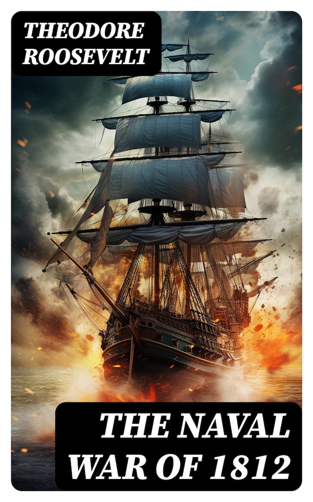 Kirjankansi teokselle The Naval War of 1812