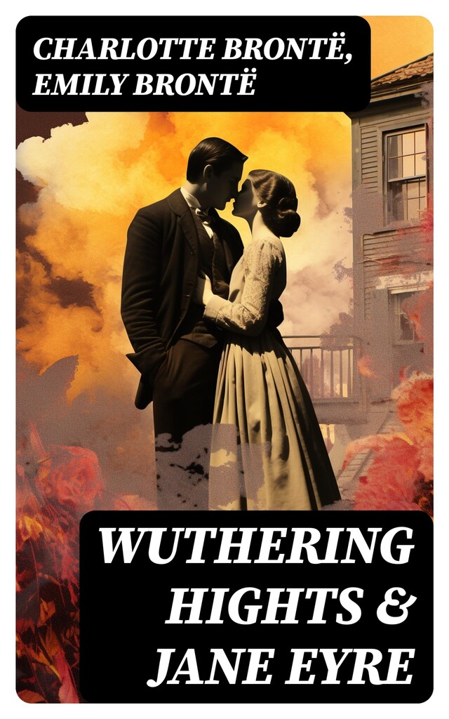 Book cover for Wuthering Hights & Jane Eyre
