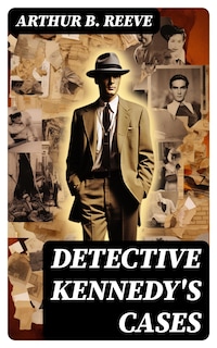 Detective Kennedy's Cases