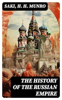 The History of the Russian Empire