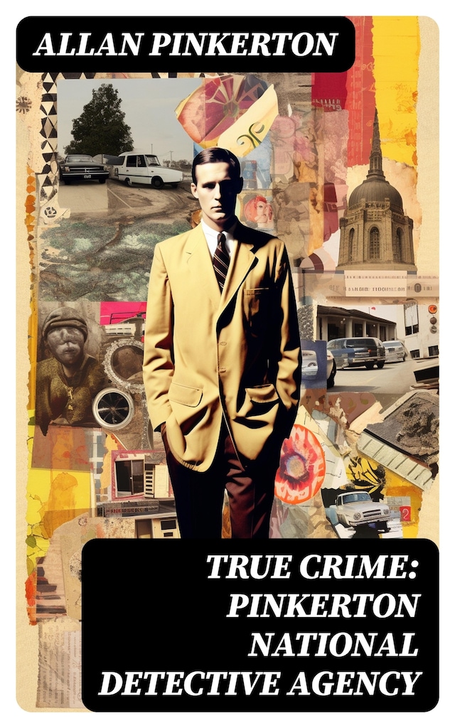 Copertina del libro per True Crime: Pinkerton National Detective Agency