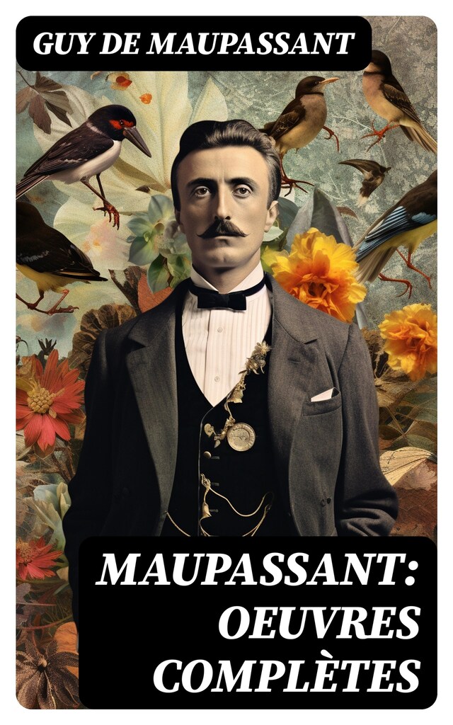 Okładka książki dla Maupassant: Oeuvres complètes