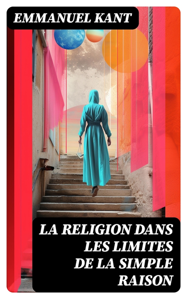 Book cover for La religion dans les limites de la simple raison