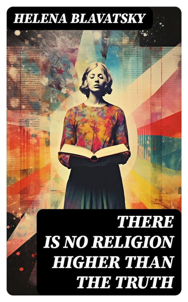 There is no Religion Higher than the Truth