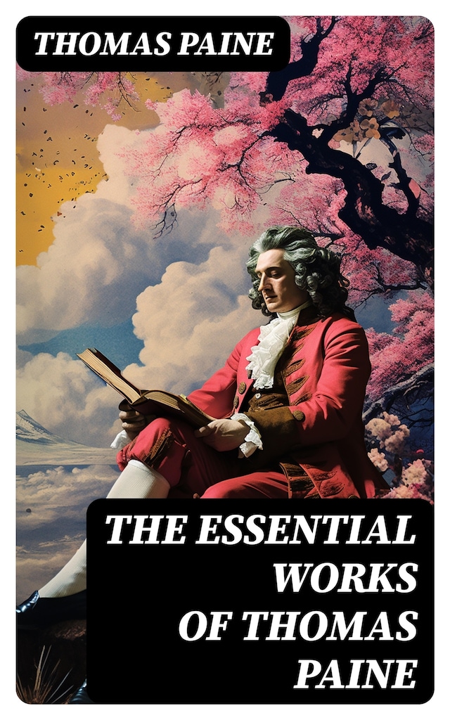 Book cover for The Essential Works of Thomas Paine