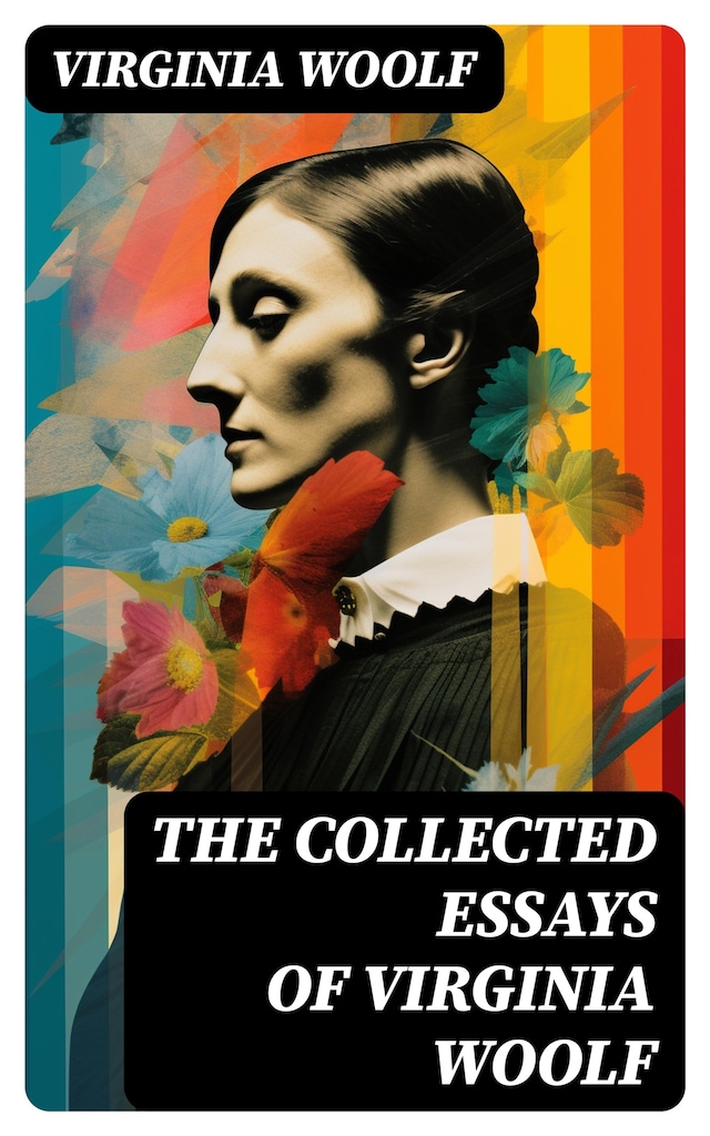 Kirjankansi teokselle The Collected Essays of Virginia Woolf