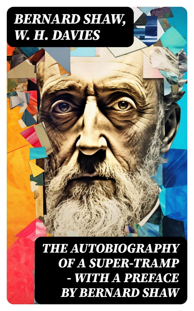 Book cover for The Autobiography of a Super-Tramp - With a preface by Bernard Shaw