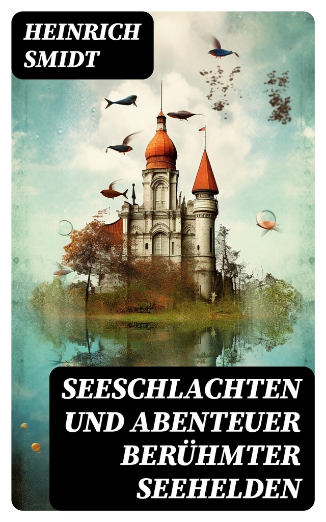 Buchcover für Seeschlachten und Abenteuer berühmter Seehelden