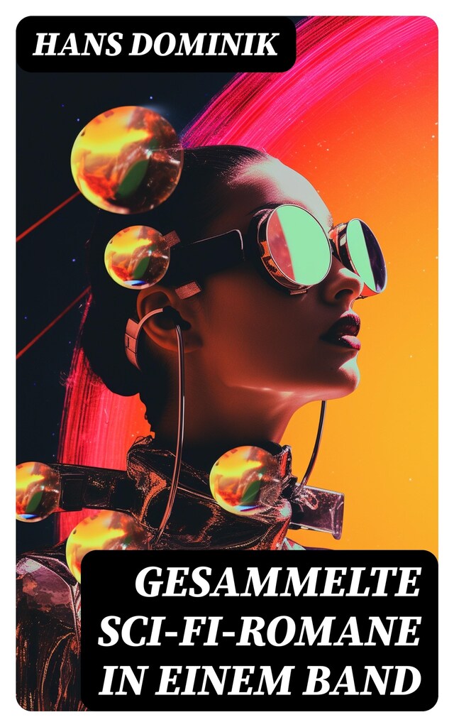 Book cover for Gesammelte Sci-Fi-Romane in einem Band