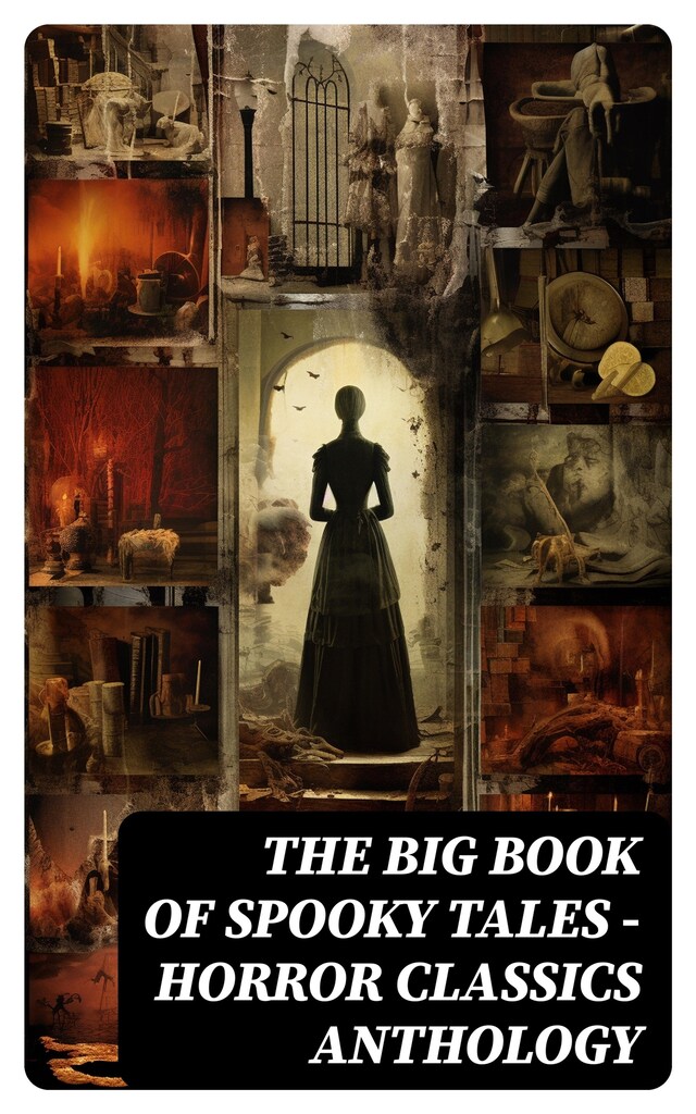 Kirjankansi teokselle The Big Book of Spooky Tales - Horror Classics Anthology