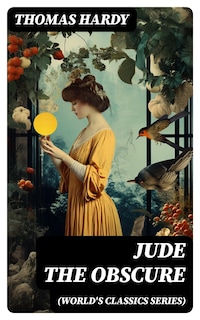 JUDE THE OBSCURE (World's Classics Series)