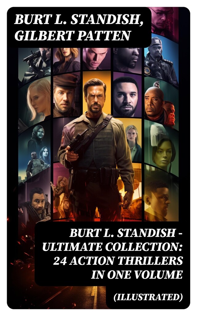 Okładka książki dla Burt L. Standish - Ultimate Collection: 24 Action Thrillers in One Volume (Illustrated)