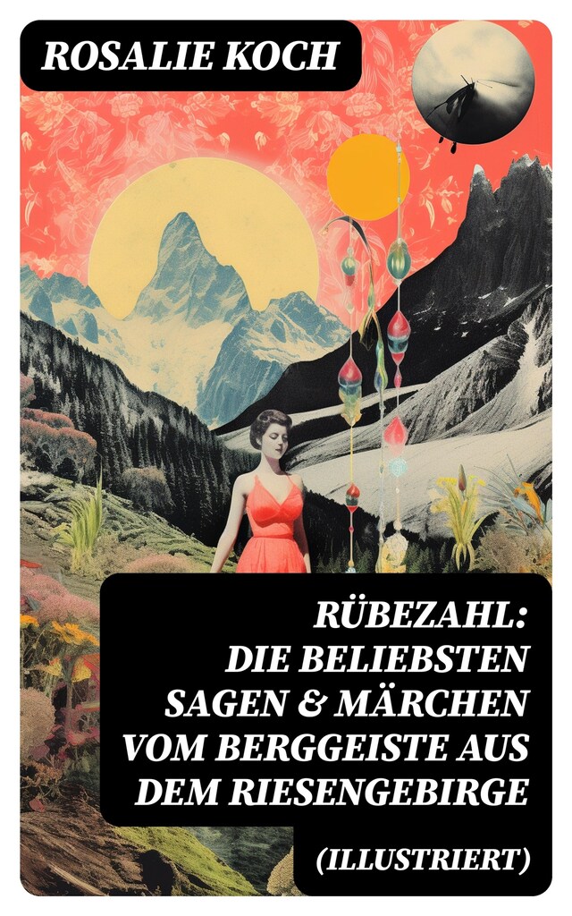 Book cover for Rübezahl: Die beliebsten Sagen & Märchen vom Berggeiste aus dem Riesengebirge (Illustriert)