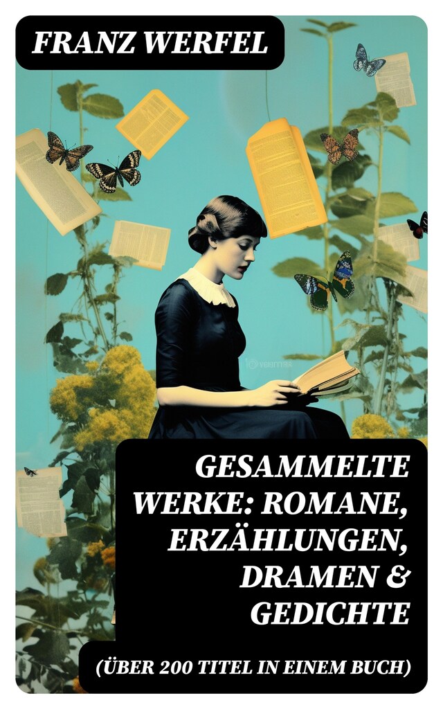 Buchcover für Gesammelte Werke: Romane, Erzählungen, Dramen & Gedichte (Über 200 Titel in einem Buch)