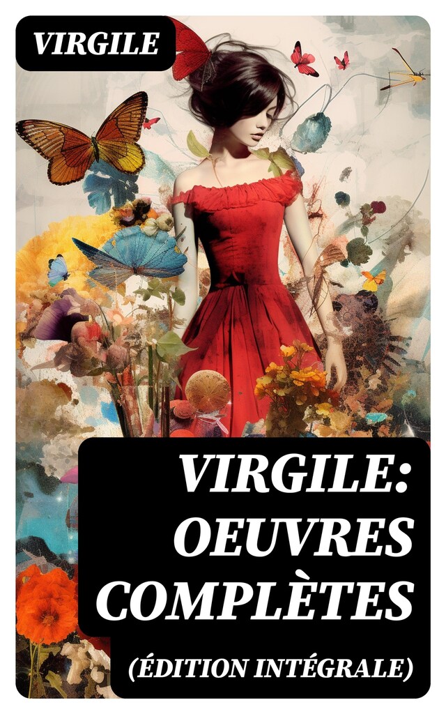 Copertina del libro per Virgile: Oeuvres complètes (Édition intégrale)