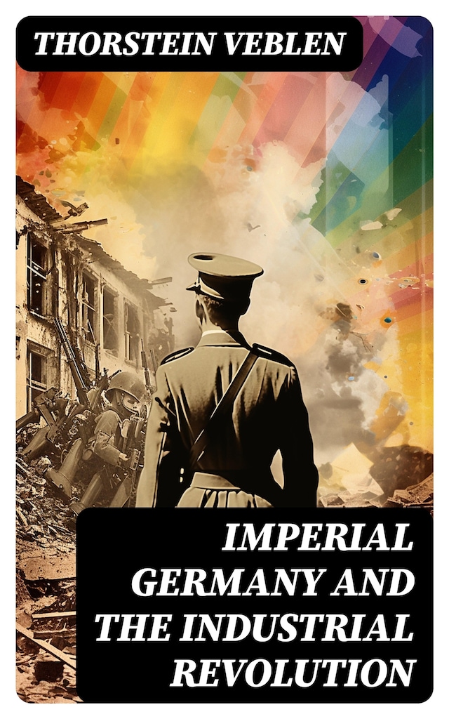 Boekomslag van IMPERIAL GERMANY AND THE INDUSTRIAL REVOLUTION