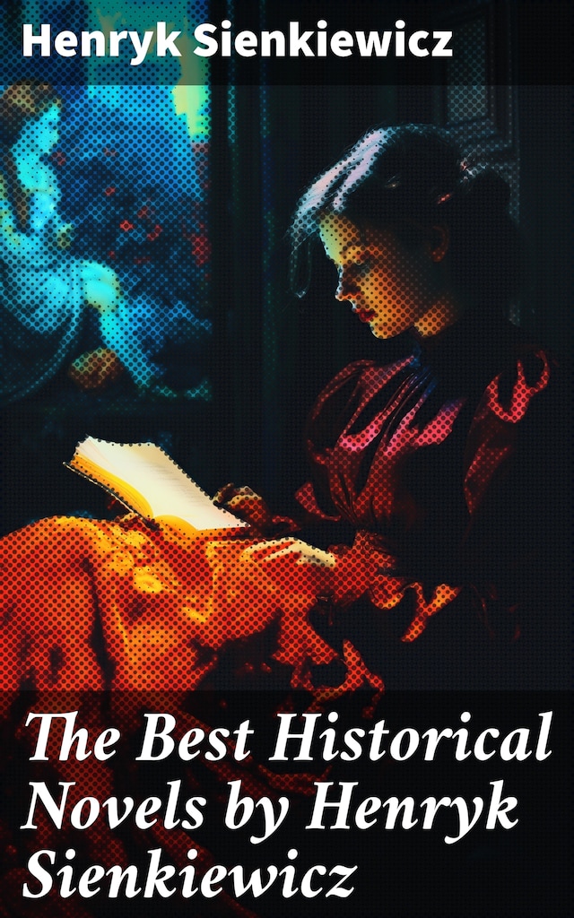 Book cover for The Best Historical Novels by Henryk Sienkiewicz