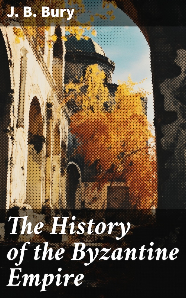 Okładka książki dla The History of the Byzantine Empire