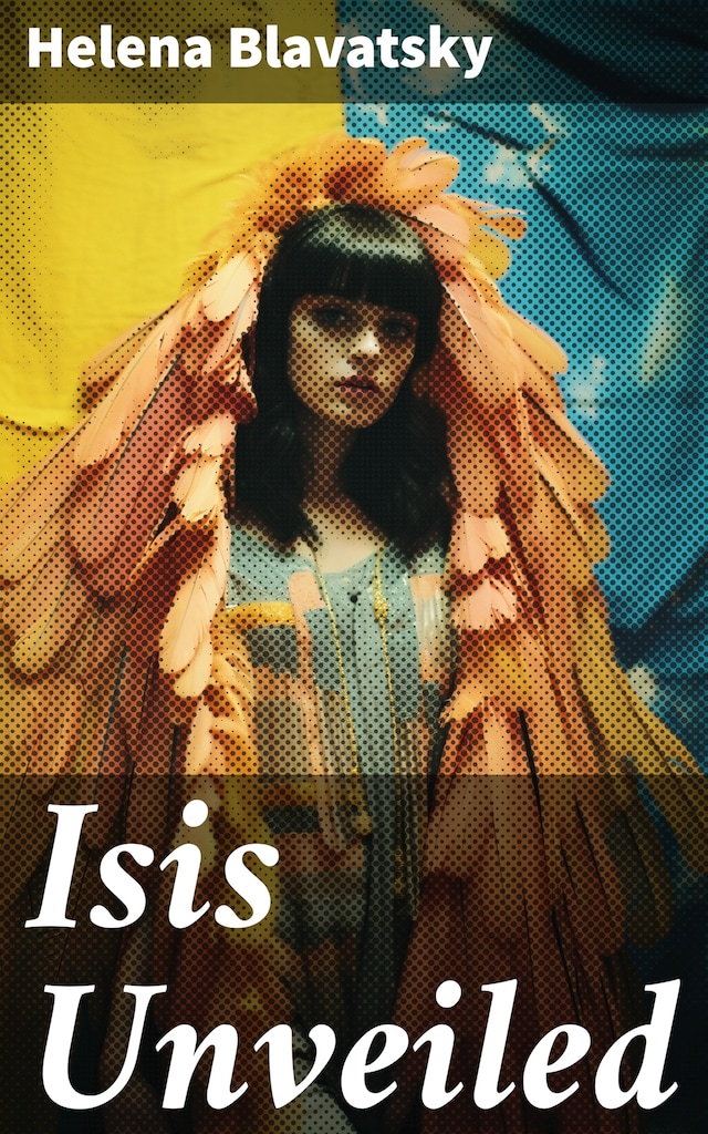 Kirjankansi teokselle Isis Unveiled