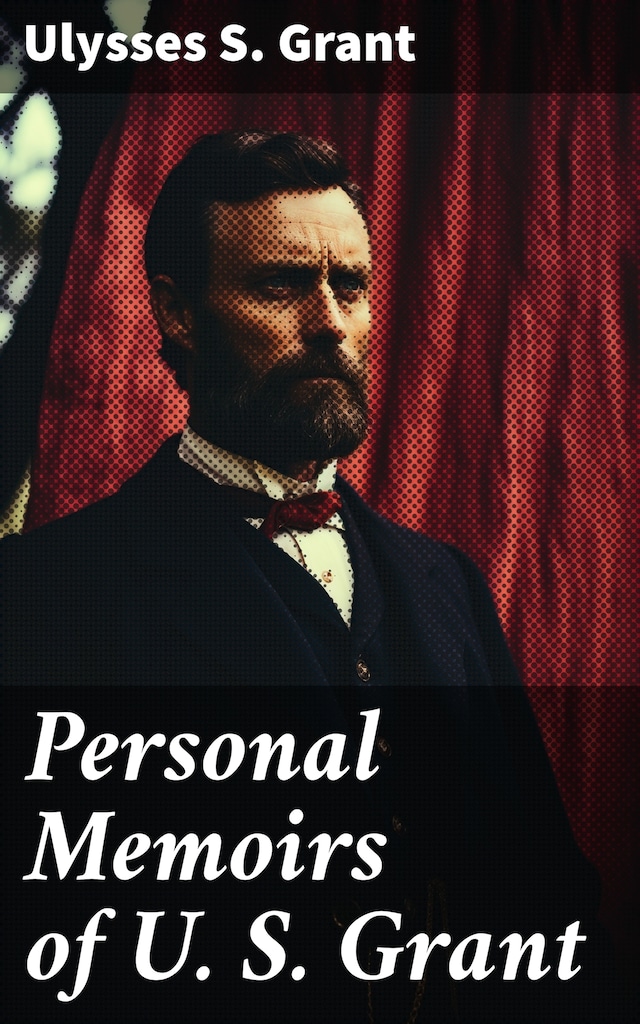 Book cover for Personal Memoirs of U. S. Grant